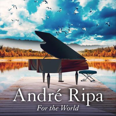 For the World By André Ripa's cover