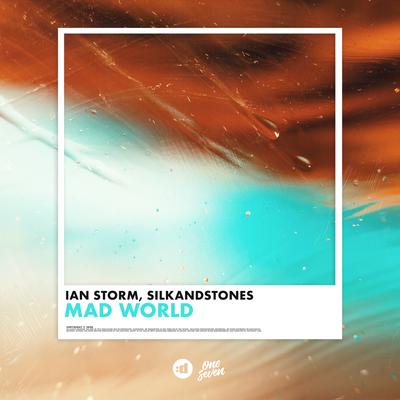 Mad World By Ian Storm, SilkandStones's cover