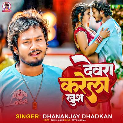 Dhananjay Dhadkan's cover