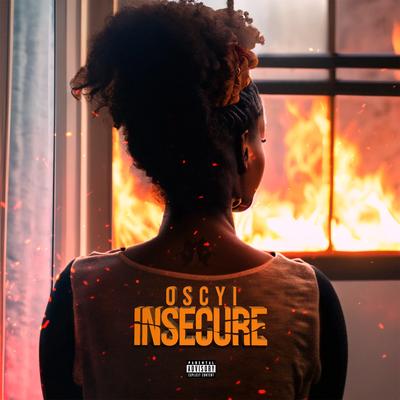 Insecure By Oscyi's cover