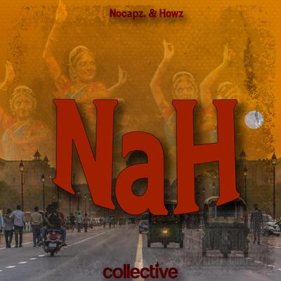 Nah By Howz, nocapz.'s cover