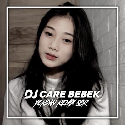 DJ CARE BEBEK WEK WEK's cover