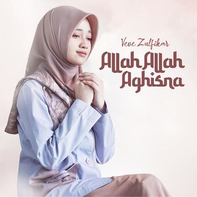 Allah Allah Aghisna By Veve Zulfikar's cover
