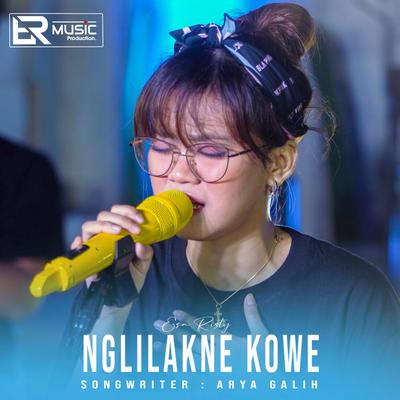 Nglilakne Kowe By Esa Risty Official's cover