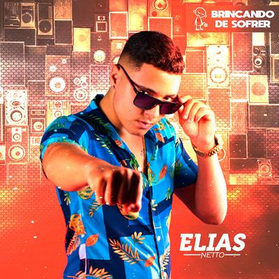 Ele Não Vai Mudar By Elias Netto's cover