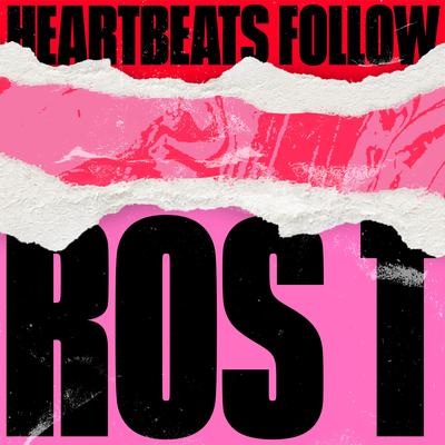 Heartbeats Follow (Club Mix) By Ros T's cover