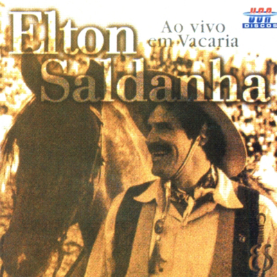 A Primeira Vez (Ao Vivo) By Elton Saldanha's cover