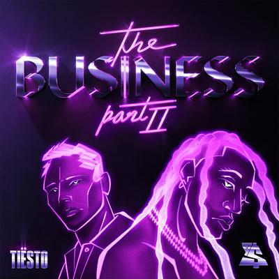 The Business, Pt. II By Tiësto, Ty Dolla $ign's cover