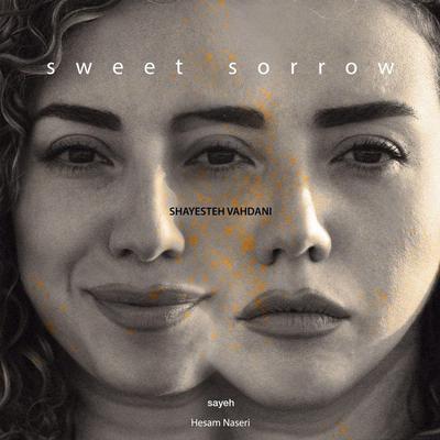 Sweet Sorrow (feat. Hesam Naseri)'s cover