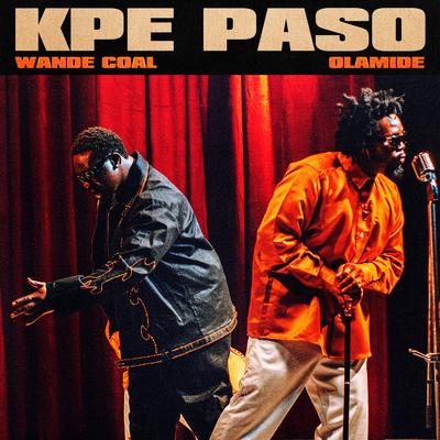 Kpe Paso By Wande Coal, Olamide's cover