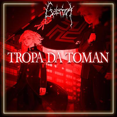 Tropa da Toman By Gabriza's cover