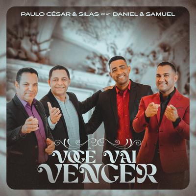 Você Vai Vencer By Paulo César e Silas, Daniel & Samuel's cover