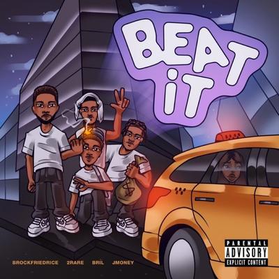 Beat it By Brock, 2Rare, Bril, J-Money's cover