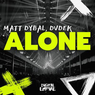 Alone By Matt Dybal, DVDEK's cover