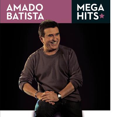 Mega Hits - Amado Batista's cover