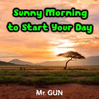 Sunny Morning to Start Your Day's cover