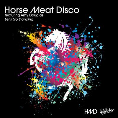 Let's Go Dancing (feat. Amy Douglas) By Horse Meat Disco, Amy Douglas's cover