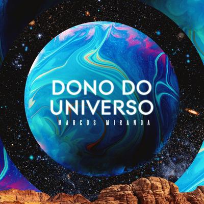 Dono do Universo By Marcos Miranda's cover