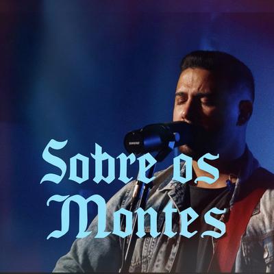 Sobre os Montes (Ao vivo)'s cover