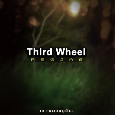 Third Wheel By ID PRODUÇÕES REMIX's cover