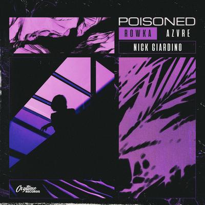 Poisoned By ROWKA, AZVRE, Nick Giardino's cover