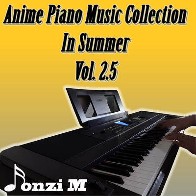 Anime Piano Music Collection In Summer, Vol. 2.5's cover
