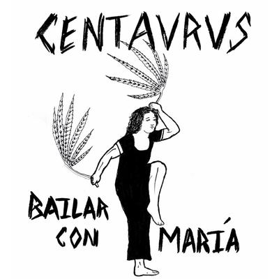 Bailar Con María By Centavrvs's cover