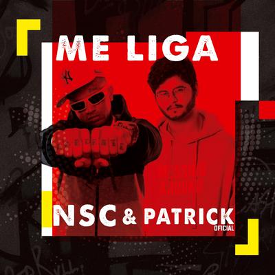 Me Liga By Patrick Oficial, NSC's cover