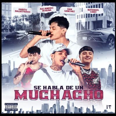 Se Habla de un Muchacho (feat. Natanael Cano)'s cover