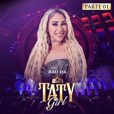 Todo Amor Que Eu Te Dei (Ao Vivo) By Taty Girl's cover