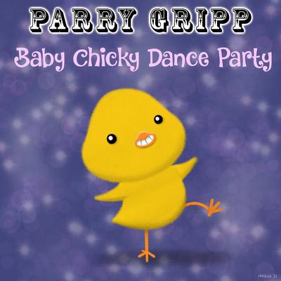 Dance Dance Baby Chicky's cover