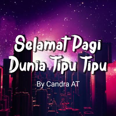 Selamat Pagi Dunia Tipu Tipu's cover