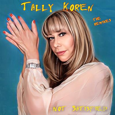 Not Satisfied (The Remixes)'s cover