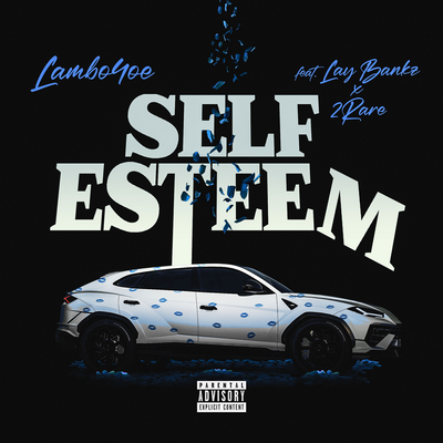 Self Esteem (featuring Lay Bankz and 2Rare)'s cover
