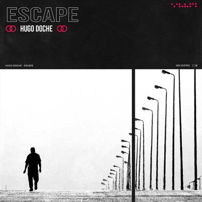 Escape (Radio Edit) By Hugo Doche's cover