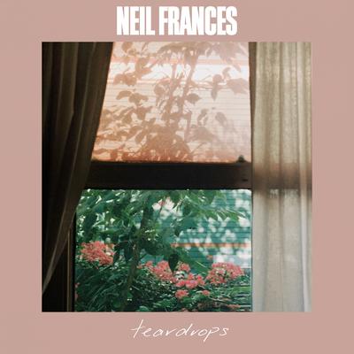 Teardrops By NEIL FRANCES's cover