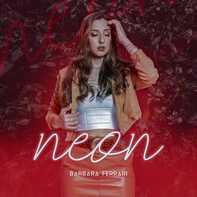 Neon By Barbara Ferrari's cover