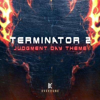 Terminator 2: Judgment Day Theme By Everrune's cover