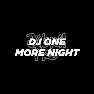 DJ One More Night's cover