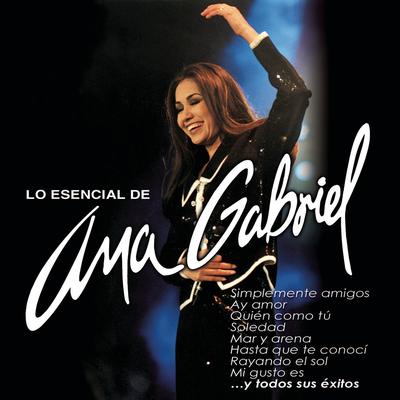 Tú Lo Decidiste By Ana Gabriel's cover