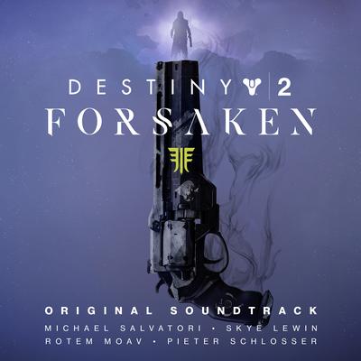 Destiny 2: Forsaken (Original Soundtrack)'s cover