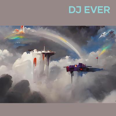 Dj Ever's cover
