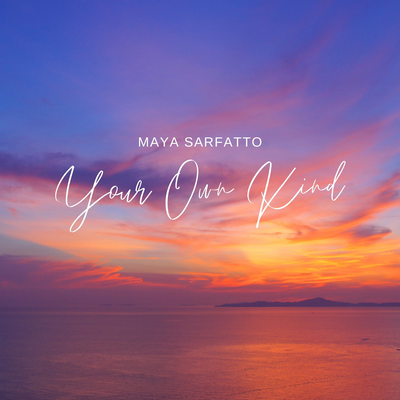 Your Own Kind By Maya Sarfatto's cover