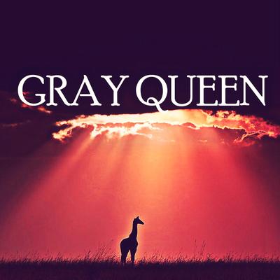 Gray Queen By Dj Prewett's cover