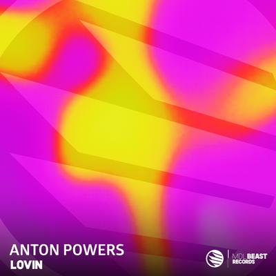 Lovin By Anton Powers's cover