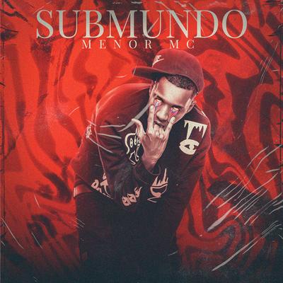 Submundo By Menor MC's cover