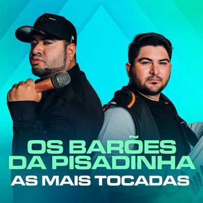 Zero Saudade (Ao Vivo) By Os Barões Da Pisadinha, Maiara & Maraisa's cover