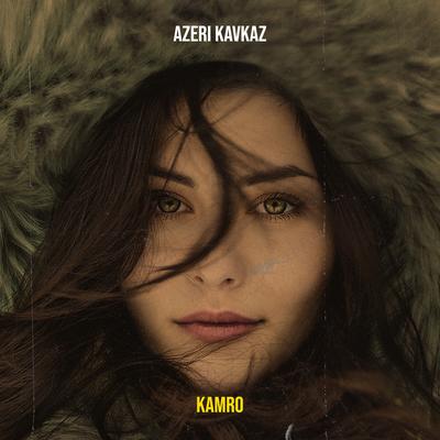 Azeri Kavkaz By Kamro's cover