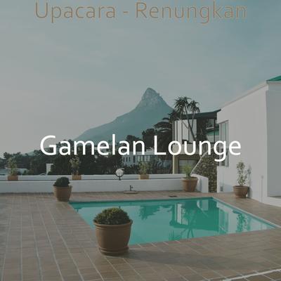 Gamelan Lounge's cover