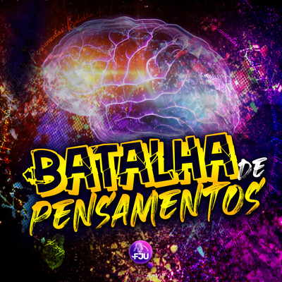 Batalha De Pensamentos By Banda FJU's cover